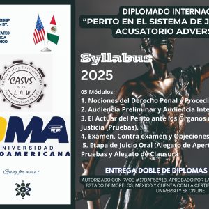 INTERNATIONAL DIPLOMA EXPERT IN THE ACCUSATORY ADVERSARIAL CRIMINAL JUSTICE SYSTEM