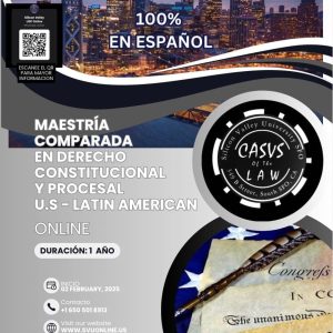 INTERNATIONAL COMPARATIVE MASTER'S DEGREE IN CONSTITUTIONAL AND PROCEDURAL LAW USA – LATIN AMERICA